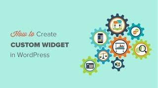 How to Create a Custom WordPress Widget