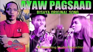 Ayaw Pagsaad - Bisaya Song l Official Music Video