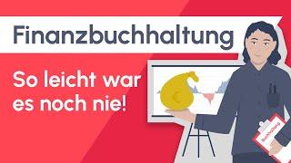 Finanzbuchhaltung verstehen: Die Grundlagen einfach erklärt