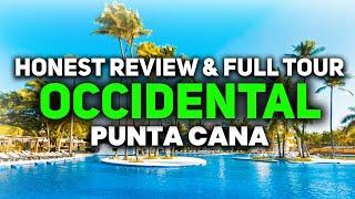 Occidental PUNTA CANA All Inclusive Resort | HONEST Review & Full Tour