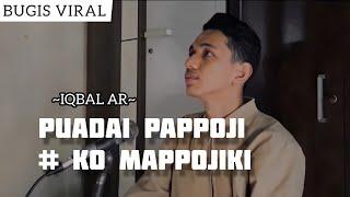 ▶️BUGIS VIRAL 2021!!! Selfi Yamma - PUADAI PAPPOJI KO MAPPOJIKI (PPKM) Cover by Iqbal AR