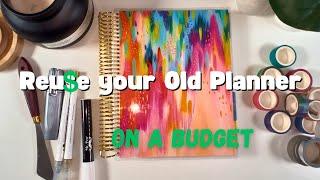 Planning 101: How to Reuse an Old Erin Condren Planner on a Budget | DIY planner Refresh