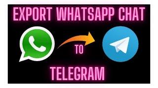 How to move WhatsApp Group Chats to Telegram