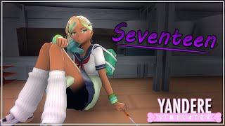 Seventeen - Yandere Simulator MV
