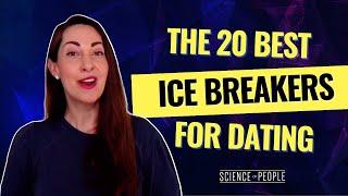 Best Dating Icebreakers to Spark Instant Chemistry