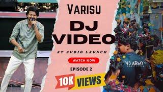 VARISU AUDIO LAUNCH DJ GOWTHAM PERFORMANCE VIDEO EPISODE NO.2