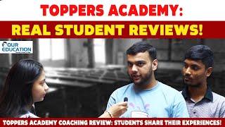 Toppers Academy Coaching Review: Students Share Their Experiences! #toppersacademy