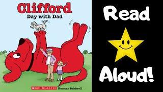 STORYTIME - Clifford's Day With Dad - READ ALOUD Stories For Children!