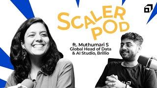 No AI is 100% Accurate - Ft. Muthumari S, Global Head of Data & AI Studio, Brillio | SCALER POD 25