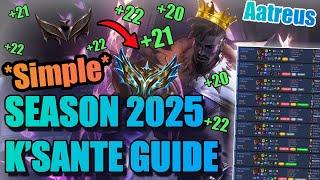 RANK 1 BEGINNER K'SANTE 2025 GUIDE | Aatreus