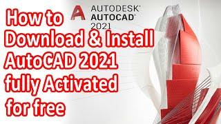 HOW TO DOWNLOAD & INSTALL AUTOCAD 2021 Student Version