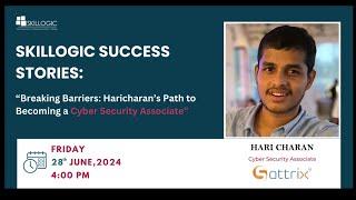 Breaking Barriers: Haricharan’s Path to Becoming a Cyber Security Associate