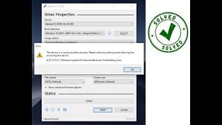 Rufus Error Solved: The Device is in use by another process