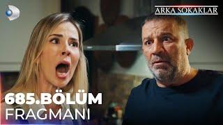 Arka Sokaklar 685. Bölüm Fragmanı @kanald