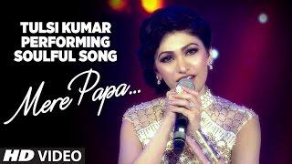 Tulsi Kumar Performing Soulful Song "Mere Papa" | Suron Ke Rang Colors Ke Sang