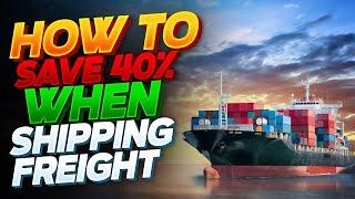 Cheapest & Fastest Way to Ship Freight - How to Save 40%