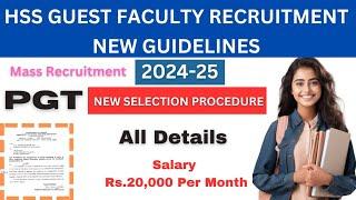 Odisha Govt II HSS Guest Faculties Recruitment Guidelines 2024-25 II Selection Process & All Details