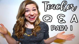 Teacher Q&A Part 1 | That Teacher Life Ep 25