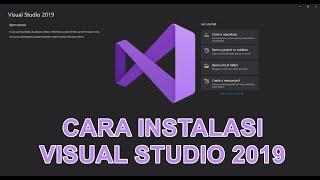 Cara Instalasi Visual Studio 2019 di Windows 10