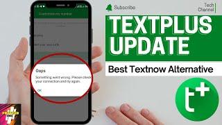 Textplus Update 2023 | Textplus Sign Up Error Fix
