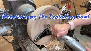 Woodturning An Exploding Bowl