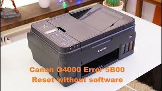 canon G4000 error 5B00 counter reset without software