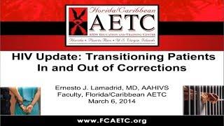 HIV Update: Transitioning Patients In and Out of Corrections