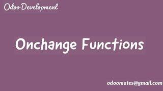 Write Onchange Functions in Odoo