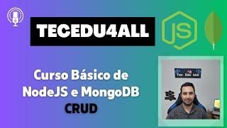 Curso Básico de NodeJS e MongoDB - CRUD - Aula 02 - Insert