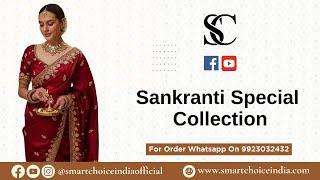 Sankranti Special Collection: Perfect for Use & Gifting! For Booking :- 9923032432 | Smart Choice