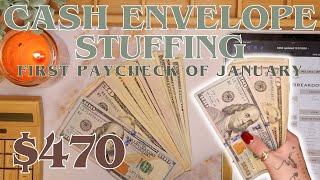 $470 Cash Envelope Stuffing | First Paycheck of January 2025! | 25 Year Old Budgets