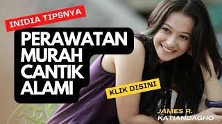 7 Tips Cantik Alami Tanpa Perawatan Mahal_HidupCerdasPrima #cantik #cantikalami #cara #tips #sukses