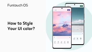 How to Style Your UI color? | Funtouch OS 13