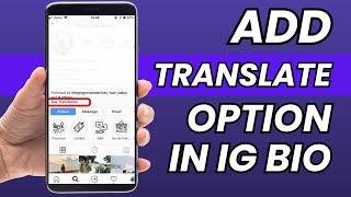 How To Add Translate Option In Instagram Bio? Instagram Bio Translation Tutorial (2023)