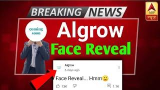 Algrow Face Reveal | Algrow Real Face | Algrow Face | Algrow | Abid Jajvan | Critic