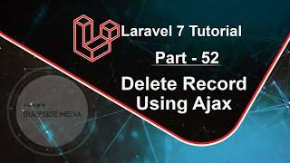 Laravel 7 Tutorial - Delete Record Using Ajax