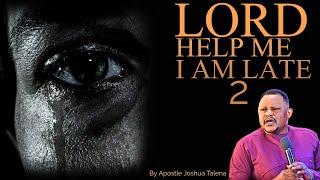 LORD HELP ME I AM LATE 2 (Benin) By Apostle Joshua Talena