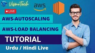 AWS Autoscaling | AWS Autoscaling And Load Balancing | AWS Tutorial For Beginners