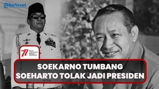 Saat Soekarno Tumbang Soeharto Tolak Jadi Presiden, Setelah Diangkat Malah Menjabat Terlalu Lama