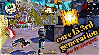 Core i5 3rd Generation Garena Free Fire Gameplay  // #YOUNOOBFF  [ GARENA FREEFIRE PAK ]