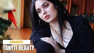 Tanyti Beauty Biography | Russian Plus Size Model | Body Positivity Activist | Influencer | TikToker