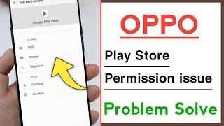 OPPO Play Store Permission Allow Problem Solve