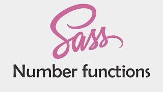 Sass - Scss Dersleri 15 - Number Fonksiyonlar