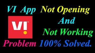 How to Fix VI App  Not Opening  / Loading / Not Working Problem in Android Phone