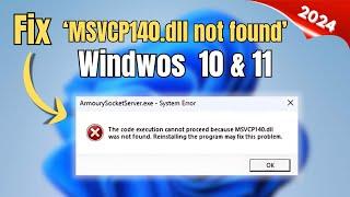 How to Fix MSVCP140.dll Missing Error on Windows 11/10