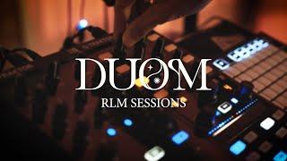 DUOM - Organic house live RLM Sessions