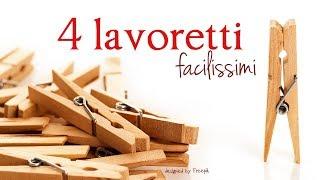 MOLLETTE di LEGNO: 4 LAVORETTI facilissimi (2020)