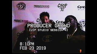 Producer Grind VIP Studio Session 4 Ft. Chopsquad DJ & Sonny Digital (Coverage/Recap)