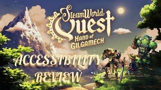 How accessible is Steamworld Quest for a Low Mobility User?