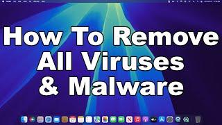 How To Remove All Viruses & Malware From Your Mac | A Full Deep Clean Tutorial For macOS 2025